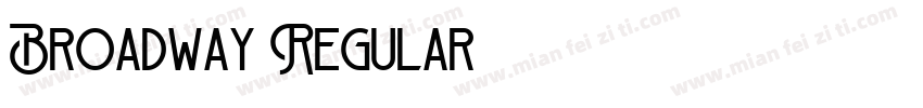 Broadway Regular字体转换